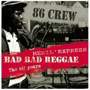 8°6 Crew - Bad Bad Reggae-Menil Express-Oi Years