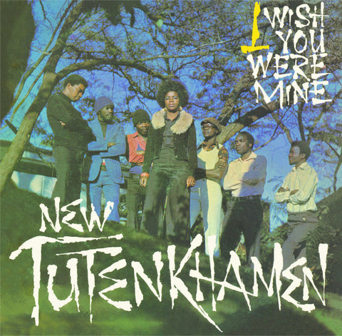 New Tutenkhamen - I Wish You Were Mine