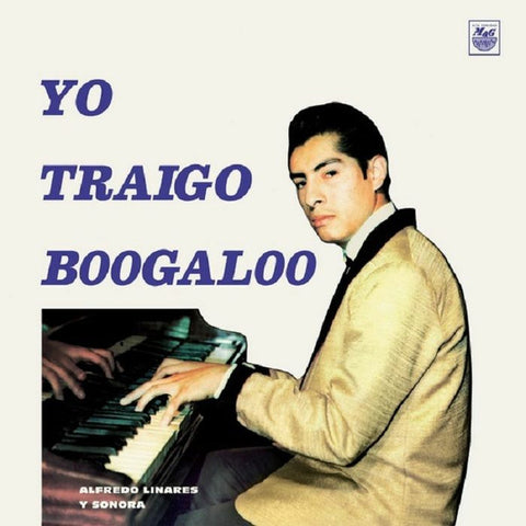 Alfredo Linares Y Su Sonora - Yo Traigo Boogaloo