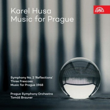 Prague Symphony Orchestra, Tomáš Brauner - Karel Husa: Music For Prague