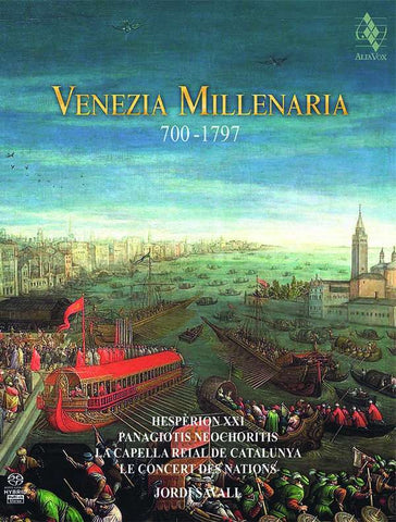 Hespèrion XXI, Panagiotis Neochoritis, La Capella Reial de Catalunya, Le Concert Des nations, Jordi Savall - Venezia Millenaria (700-1797)