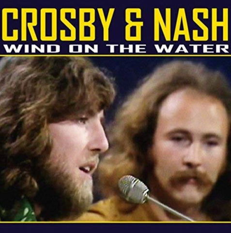 David Crosby / Graham Nash - Wind On The Water