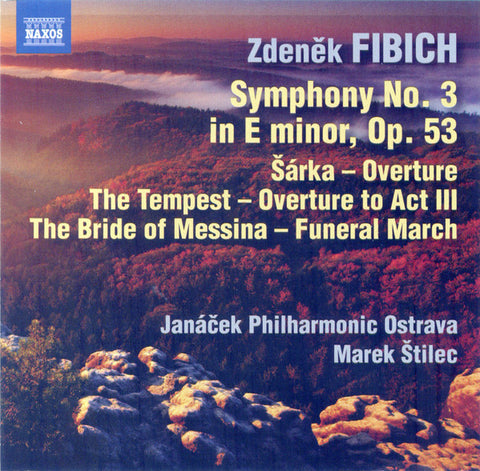 Zdeněk Fibich, Janáček Philharmonic Ostrava, Marek Štilec - Symphony No. 3