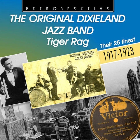 The Original Dixieland Jazz Band - Tiger Rag