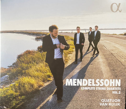 Mendelssohn, Quatuor Van Kuijk - Complete String Quartets, Vol. 2