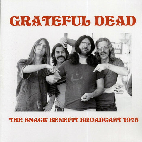 Grateful Dead - The Snack Benefit Broadcast 1975