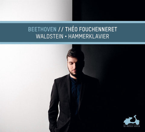 Beethoven, Theo Fouchenneret - Waldstein • Hammerklavier