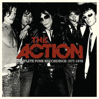 The Action - Complete Punk Recordings 1977-1978