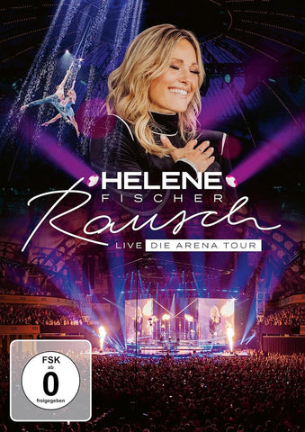 Helene Fischer - Rausch Live Die Arena Tour