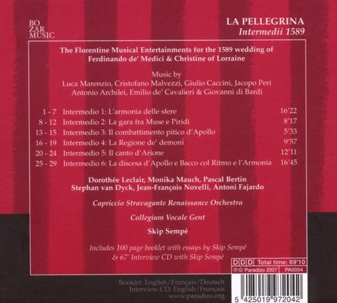 Capriccio Stravagante Renaissance Orchestra, Collegium Vocale Gent, Skip Sempé - La Pellegrina Intermedii 1589