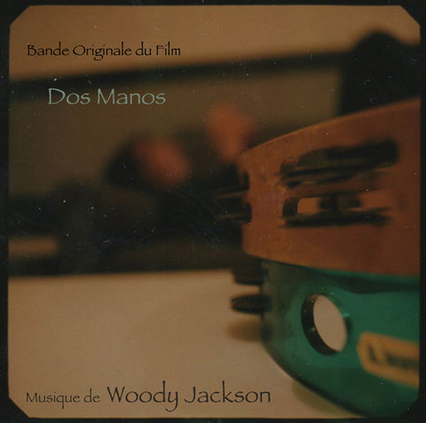 Woody Jackson - Dos Manos