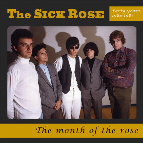 The Sick Rose - The Month Of The Rose