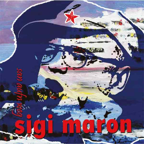 Sigi Maron - San Aufn Weg