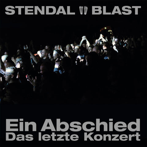 Stendal Blast - Ein Abschied - Das Letzte Konzert