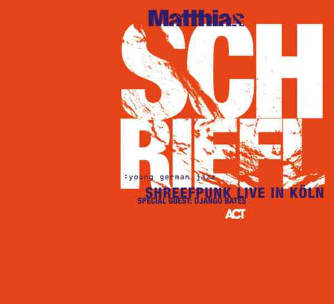 Matthias Schriefl - Shreefpunk Live In Köln  - Special Guest: Django Bates