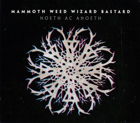 Mammoth Weed Wizard Bastard - Noeth Ac Anoeth