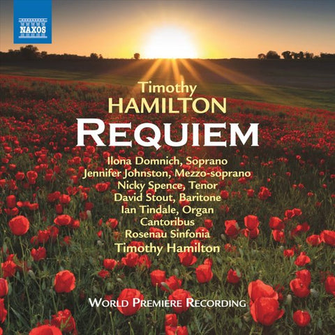 Timothy Hamilton, Ilona Domnich, Jennifer Johnston, Nicky Spence, David Stout, Ian Tindale, Cantoribus, Rosenau Sinfonia - Requiem