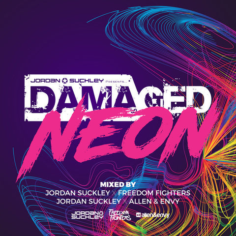 Jordan Suckley, Freedom Fighters, Allen & Envy - Jordan Suckley Presents.. Damaged Neon