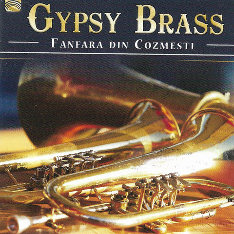 Fanfara din Cozmesti - Gypsy Brass