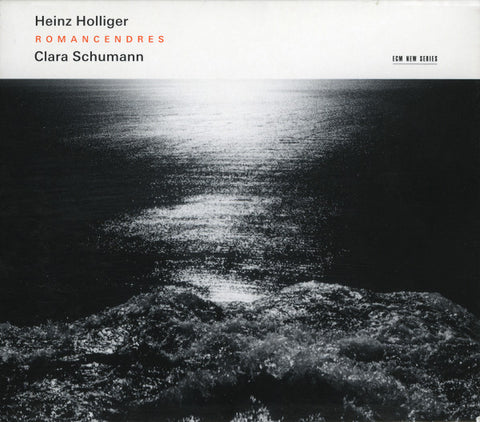 Heinz Holliger, Clara Schumann - Romancendres