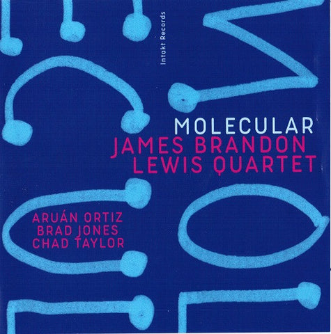 James Brandon Lewis Quartet - Molecular