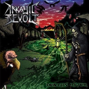 Arkayic Revolt - Death's River