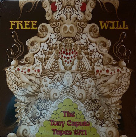 Free Will - The Tony Caputo Tapes 1971