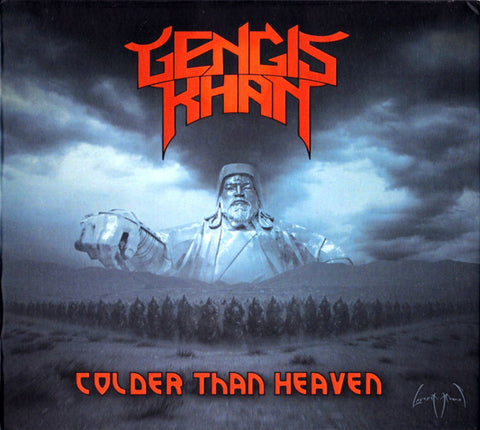 Gengis Khan - Colder Than Heaven