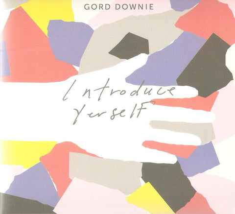 Gord Downie - Introduce Yerself