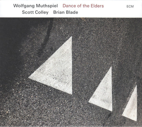 Wolfgang Muthspiel, Scott Colley / Brian Blade - Dance Of The Elders