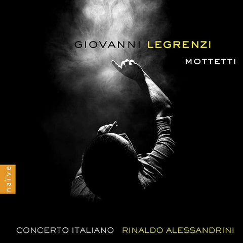Giovanni Legrenzi – Rinaldo Alessandrini, Concerto Italiano - Mottetti