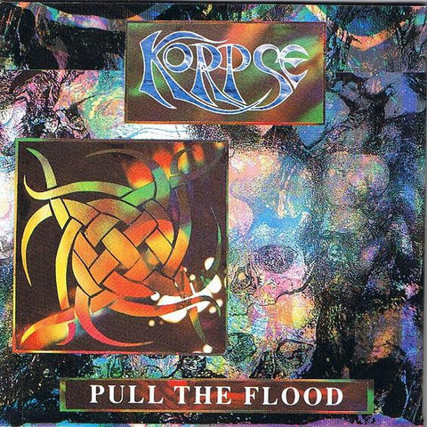 Korpse - Pull The Flood