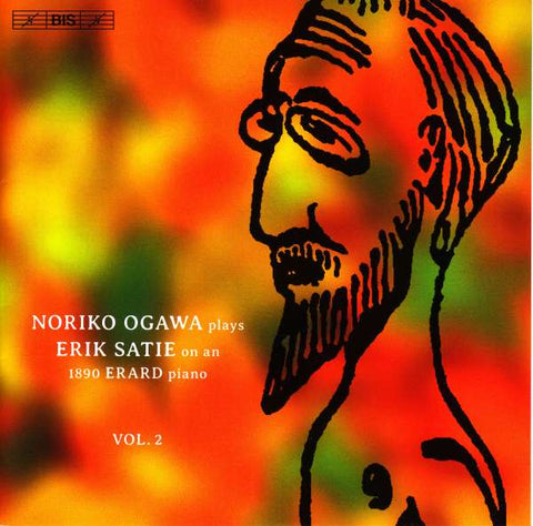 Erik Satie, Noriko Ogawa - Piano Music, Vol. 2