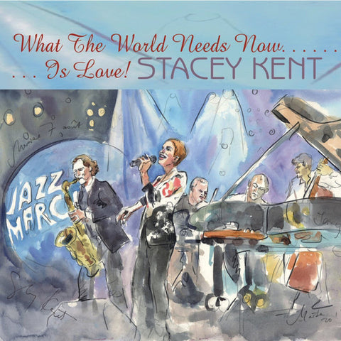 Stacey Kent - What The World Needs Now... Is Love!