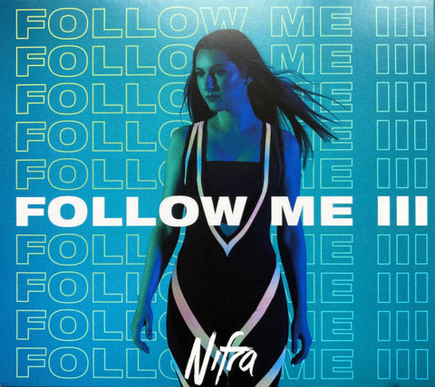 Nifra - Follow Me III