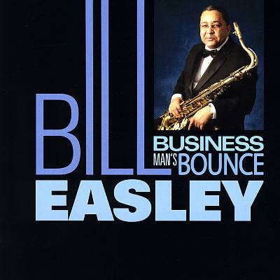 Bill Easley - Business Man´s Bounce