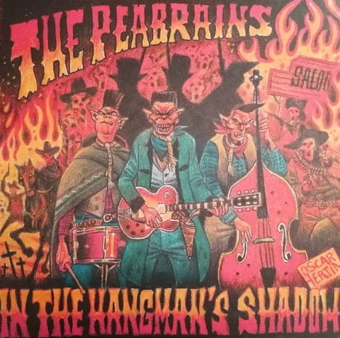 The Peabrains - In The Hangman's Shadow