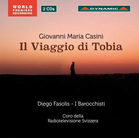 Giovanni Maria Casini - Diego Fasolis, I Barocchisti, Coro Della Radio Televisione Della Svizzera Italiana - Il Viaggio Di Tobia