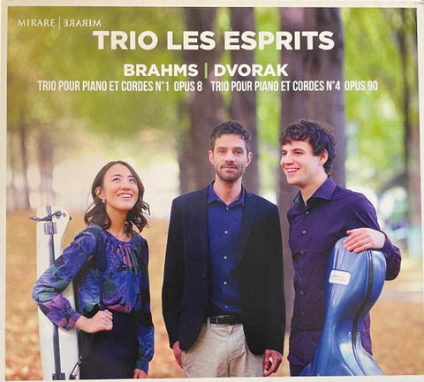 Trio Les Esprits, Brahms, Dvorak - Trio Pour Piano Et Cordes N°1 Op.8 / Trio Pour Piano Et Cordes N°4 Op.90