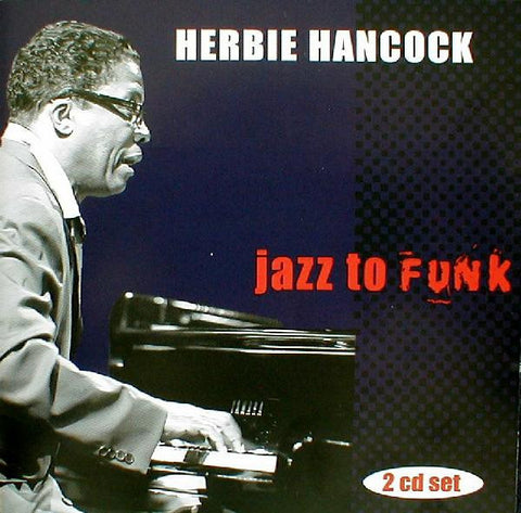 Herbie Hancock - Jazz To Funk