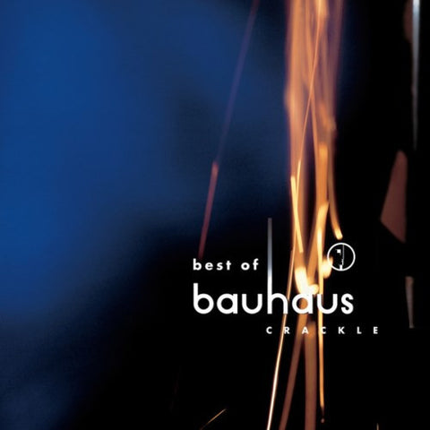 Bauhaus - Best Of Bauhaus | Crackle