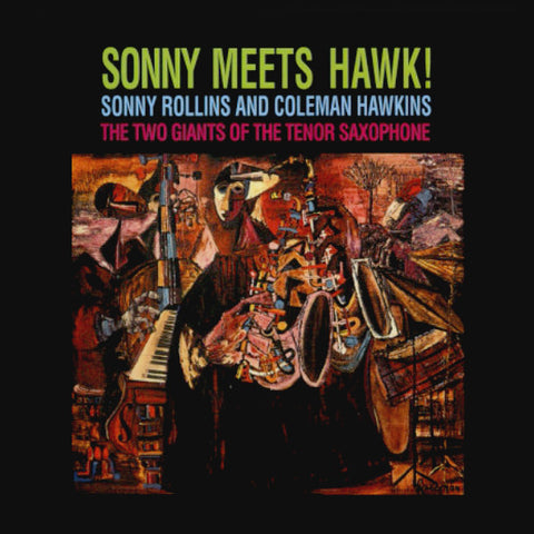 Sonny Rollins And Coleman Hawkins - Sonny Meets Hawk!