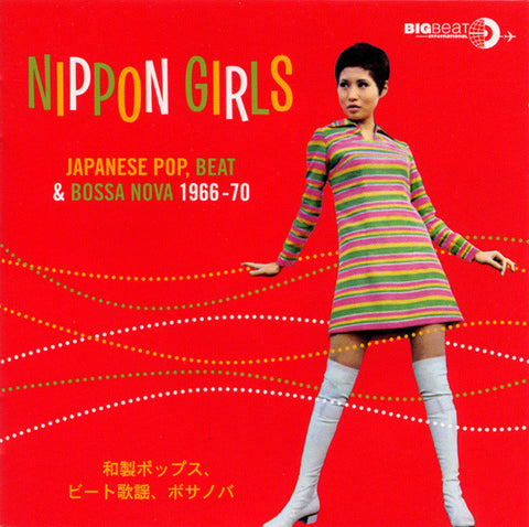 Various - Nippon Girls: Japanese Pop, Beat & Bossa Nova 1966-70