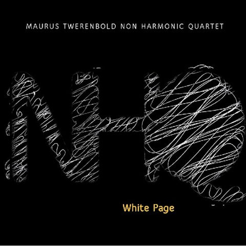 Maurus Twerenbold Non Harmonic Quartet - White Page