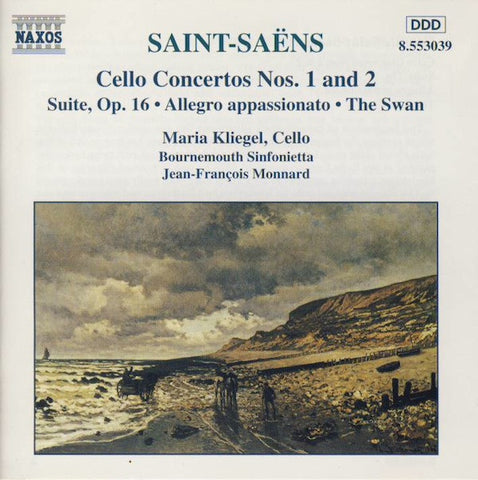 Saint-Saëns, Maria Kliegel, Bournemouth Sinfonietta, Jean-François Monnard - Cello Concertos Nos. 1 And 2 • Suite, Op. 16 • Allegro Appassionato • The Swan