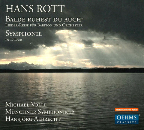 Hans Rott, Michael Volle, Münchner Symphoniker, Hansjörg Albrecht, Enjott Schneider - Wege zu Gustav Mahler
