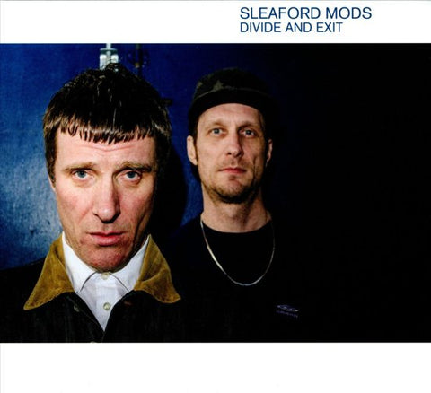 Sleaford Mods, - Divide And Exit