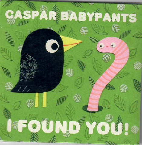 Caspar Babypants - I Found You!
