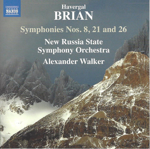 Havergal Brian ‎– New Russia State Symphony Orchestra, Alexander Walker - Symphonies Nos. 8, 21 And 26
