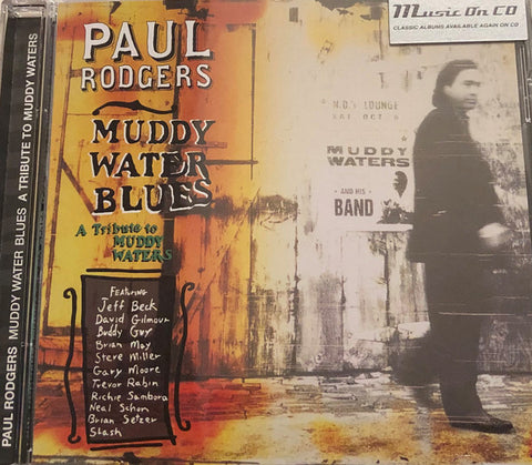 Paul Rodgers - Muddy Water Blues - A Tribute To Muddy Waters